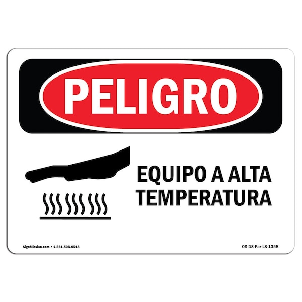 OSHA Sign, Hot Equipment Spanish, 18in X 12in Rigid Plastic, 18" W, 12" H, Hot Equipment Spanish
